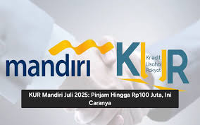 Syarat Pinjaman Modal UMKM Aman Dan Legal Sampai Rp100 Juta! Simak KUR Mandiri Terbaru Tahun 2025!
