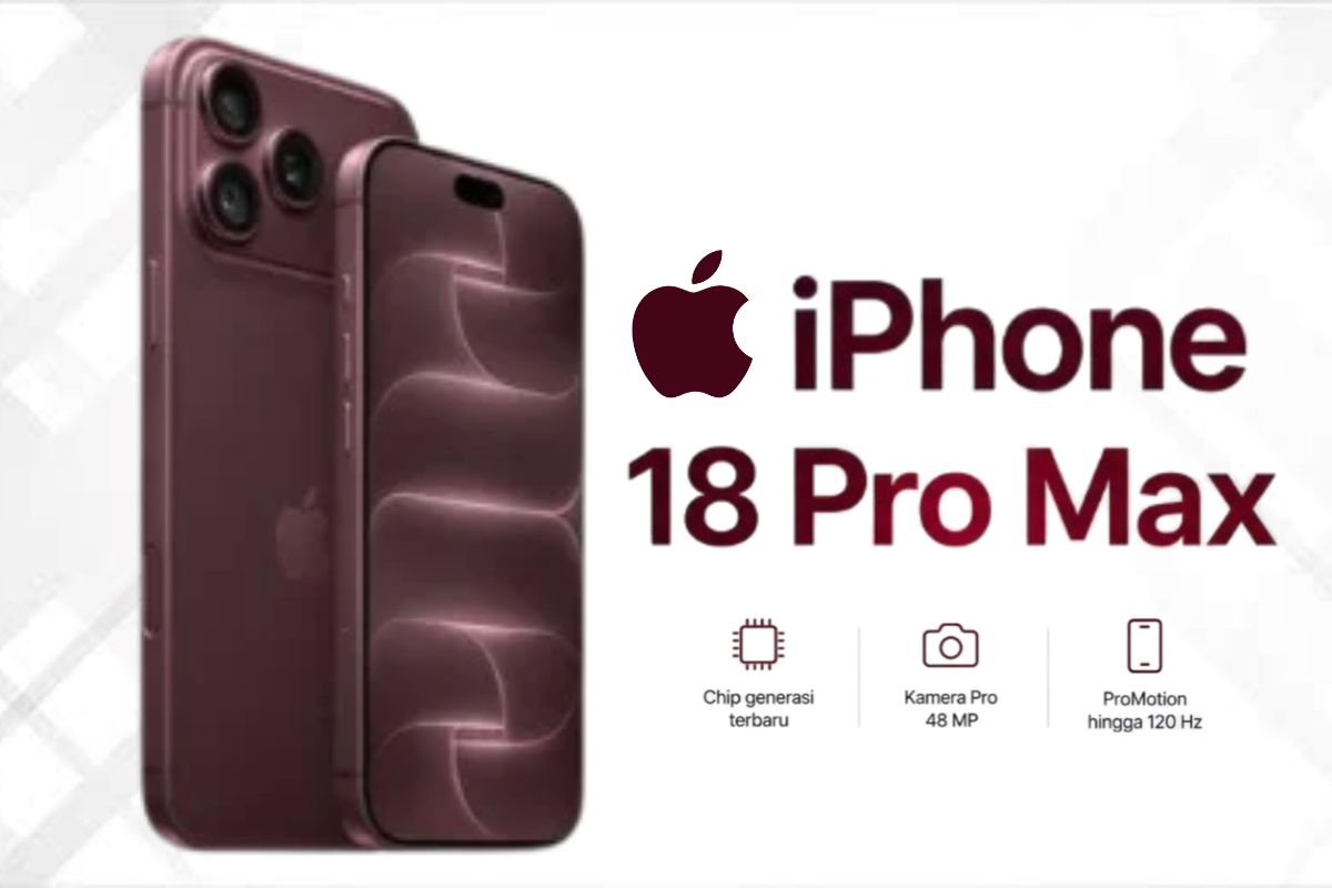 iPhone 18 Pro Max 1 TB dan 2 TB Paling Banyak Diburu, Apa yang Membuatnya Menarik?