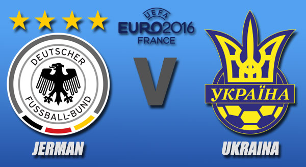 Euro 2016, Jerman vs Ukraina, Menguji Benteng Jerman