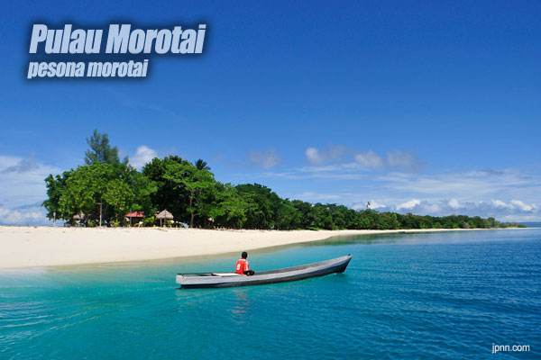 Destinasi Morotai Percepat Akses dan Amenitas