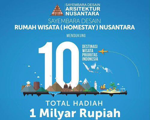 Sayembara Desain Homestay Berhadiah Total Rp 1 M