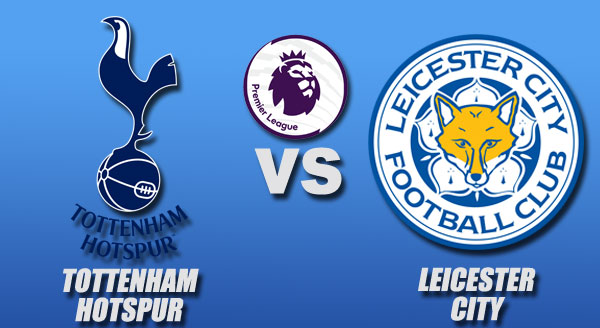 Tottenham Hotspur  vs  Leicester City, Ranieri, Lihatlah Kami!