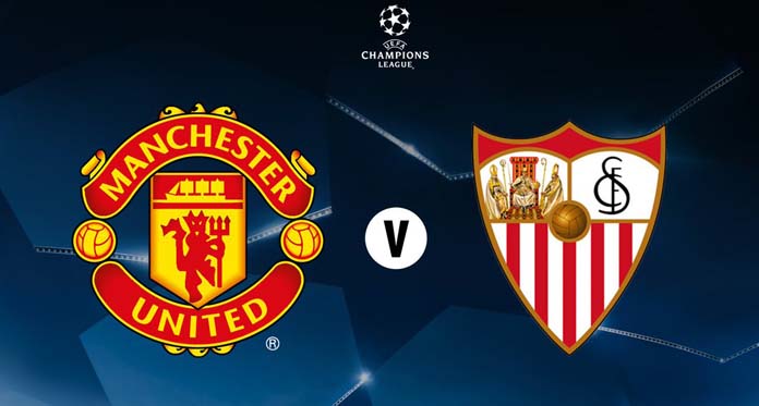 Tantang Sevilla, Penentuan Man United ke Perempat Final Liga Champions