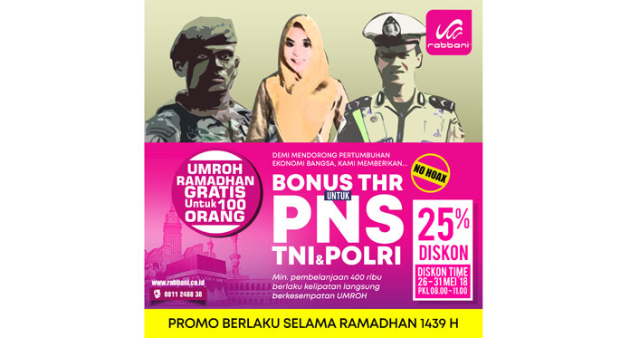 Lampiaskan THR dan Gaji 13, Rabbani Kasih Discount Time 25% untuk PNS, TNI, dan Polri