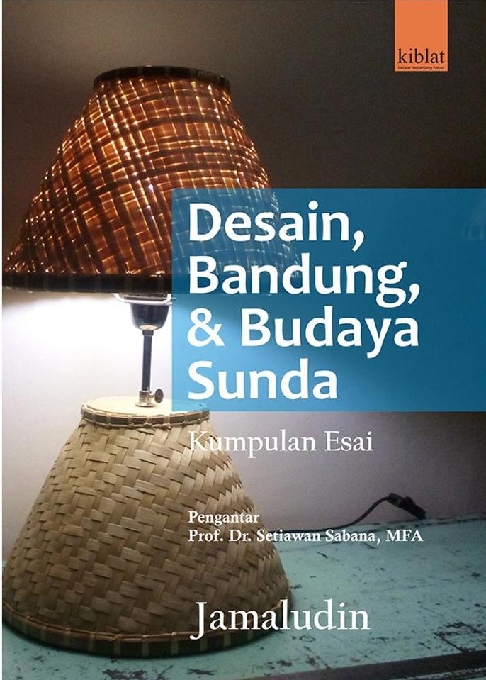 Desain, Bandung, & Budaya Sunda