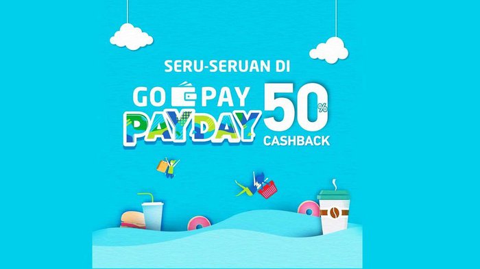 GO-PAY PAY DAY: Cashback 50% di Semua Rekan Usaha! Digelar 31 Januari-1 Februari 2019