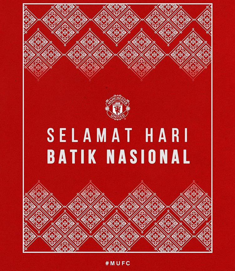 Manchester United Ucapkan Selamat Hari Batik Nasional Pakai Bahasa Indonesia