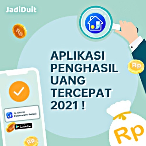 JadiDuit: Aplikasi Penghasil Uang Tercepat 2021!