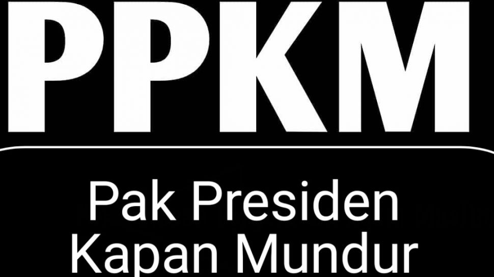 Plesetan PPKM: Pak Presiden Kapan Mundur