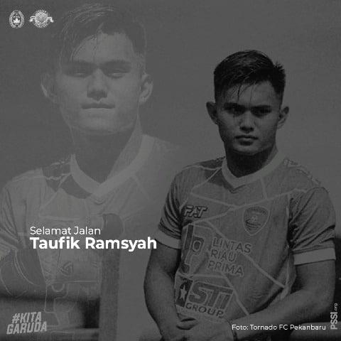 Setelah Kiper Tornado FC Taufik Ramsyah Meninggal, PSSI Lakukan Ini