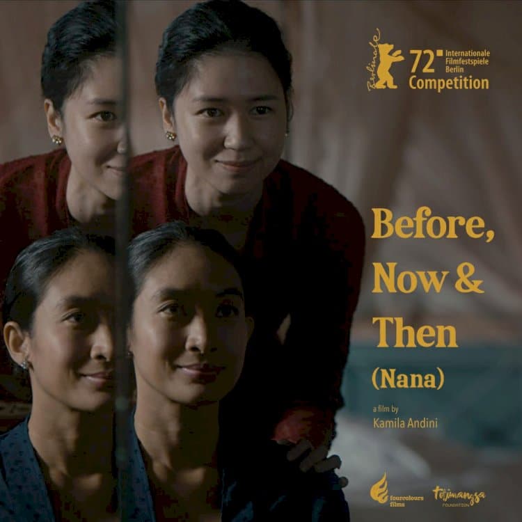 Senang, Film Berbahasa Sunda ‘Nana’ Bakal Tampil di Festival Berlin