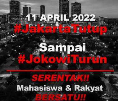 Demo 11 April 2022 Dibongkar, Ada yang Janggal, Poster Jokowi Mundur Disebut Hoax