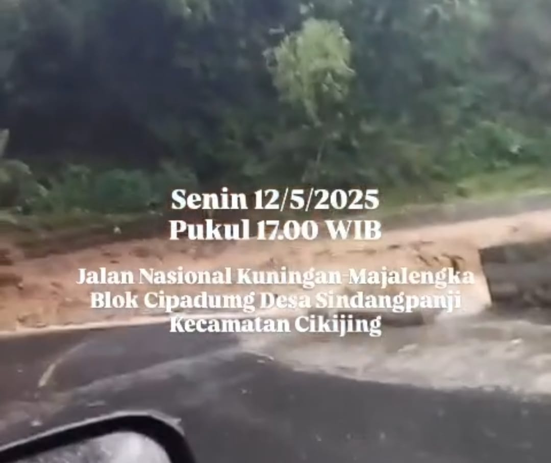 Terjadi Longsor Susulan di Jalan Kuningan-Majalengka Cikijing, Akses Lalu Lintas Kembali Ditutup