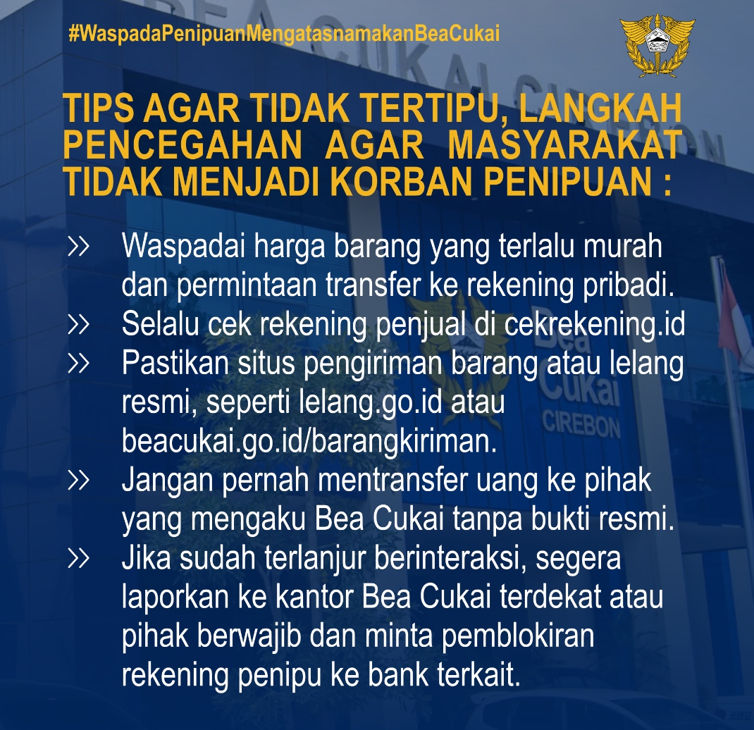 Inilah Tips Agar Masyarakat Tidak Jadi Korban Penipuan yang Mengatasnamakan Bea Cukai 