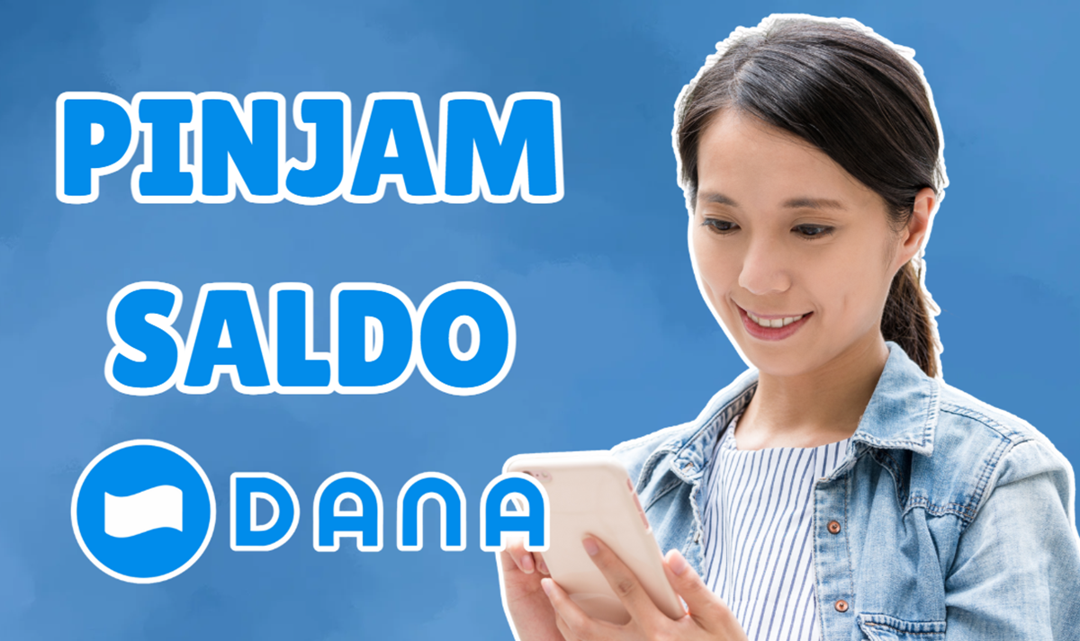 Pinjam Uang 2 Juta Instan Tanpa Agunan Langsung Cair ke Dompet Digital DANA Lewat DANA Cicil
