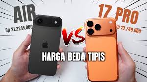 Perbedaan Iphone 17 Pro Vs Iphone 17 Air: Mana Yang Lebih Layak Dibeli?