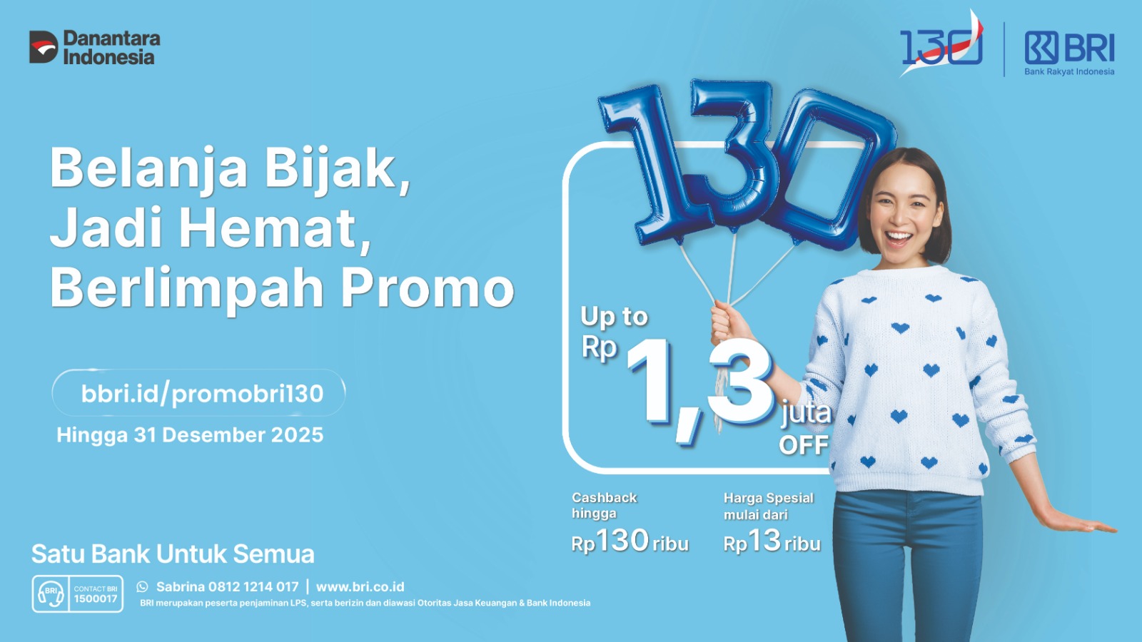 Manjakan Nasabah di HUT ke-130, BRI Tebar Ragam Promo Diskon Spesial hingga Suku Bunga KPR Spesial 1,30 Persen