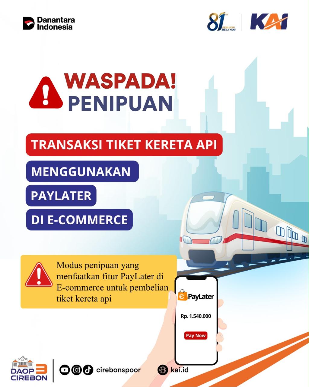 KAI Daop 3 Cirebon Ingatkan Warga Waspada Penipuan Tiket Online Bermodus PayLater
