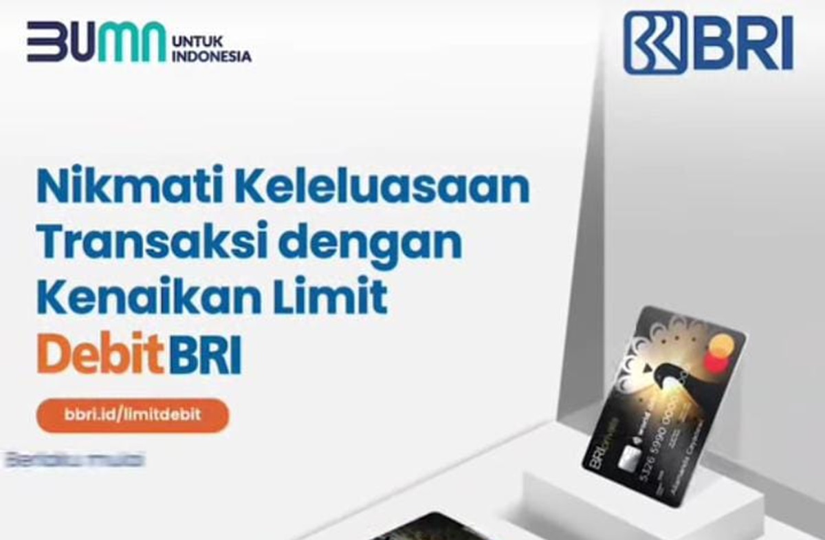 Khusus Nasabah BRI, Nikmati Keleluasaan Transaksi dengan Kenaikan Limit BRI per 29 November 2024