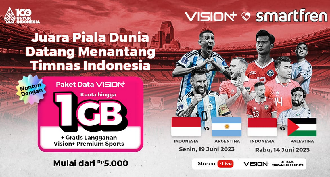 Streaming Indonesia vs Argentina, Smartfren Hadirkan Paket Data Smartfren Vision+