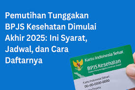 Kabar Gembira! Pemutihan Tunggakan BPJS Kesehatan Siap Berlaku, Ini Syarat Lengkap Peserta yang Ditargetkan