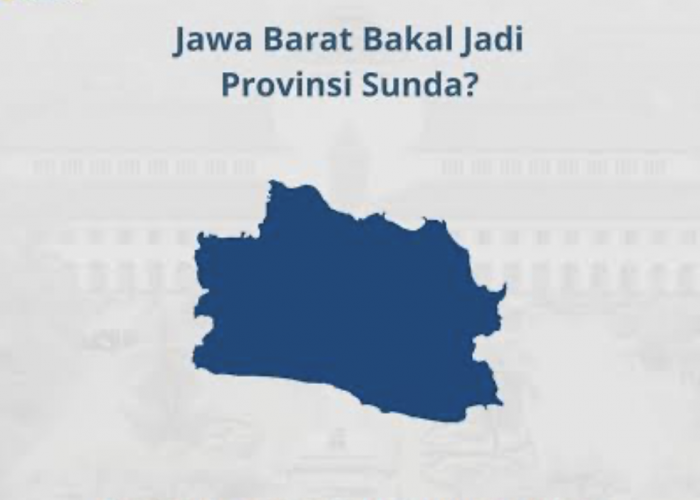 Provinsi Jawa Barat Bakal Ganti Nama, Mengapa Harus Tatar Sunda, Bukan Galuh?