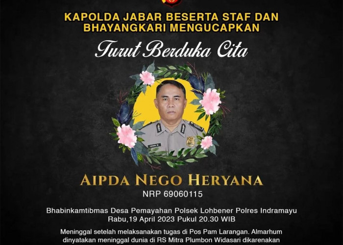 Aipda Nego Heryana, Anggota Polres Indramayu Meninggal Setelah Tugas Ops Ketupat Lodaya 2023