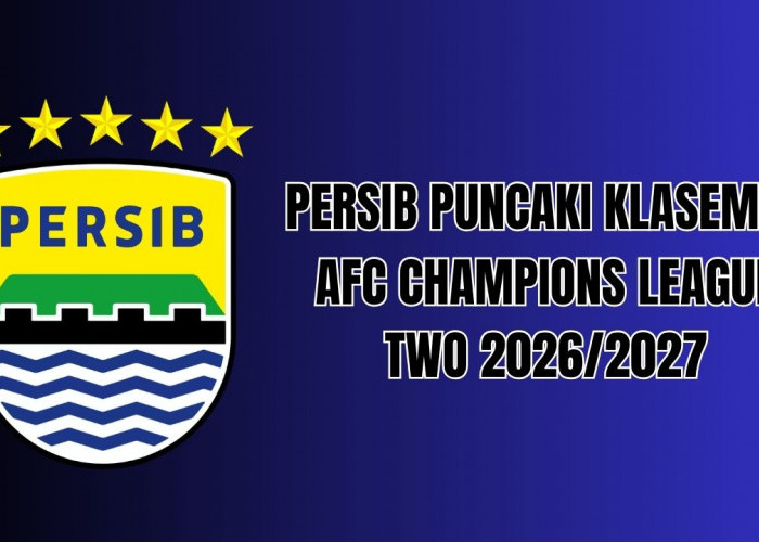 Update Klasemen ACL Two 2026 Grup E: Persib Bandung Jadi Pemuncak Klasemen, Klub Australia Ditahan Imbang!