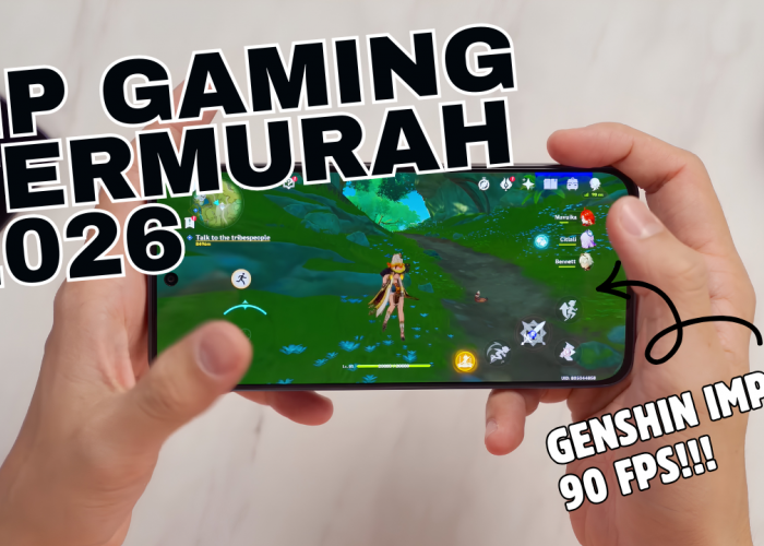 Daftar HP Gaming Murah Terbaik 2026! Rp 3 Jutaan Sudah Bisa Main Genshin Impact dan PUBG Tembus 120 FPS?!