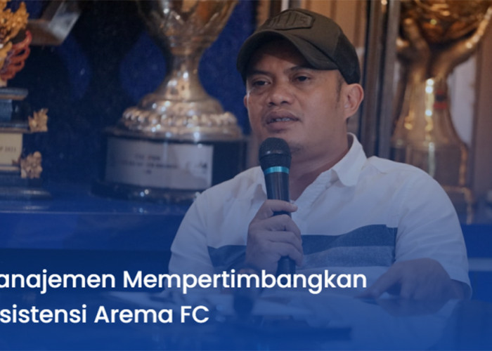 Manajemen Pertimbangkan Arema FC Bubar