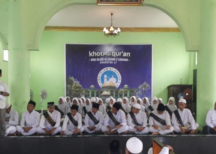 SMA Islam Al Azhar 5 Cirebon Gelar Khotmil Quran ke 27