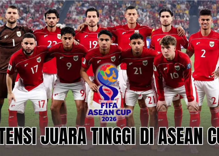Prediksi Hasil Babak Grup Timnas Indonesia di FIFA ASEAN Cup 2026, Potensi Juara Sangat Tinggi!