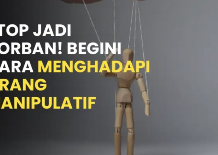 Trik Psikologi Manipulatif, Seni Mengendalikan Pikiran Tanpa Disadari