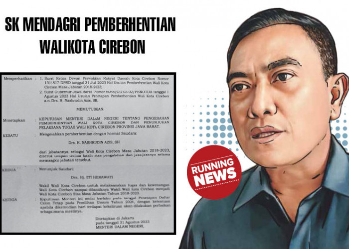 SK Pemberhentian Walikota Cirebon Jadi Polemik