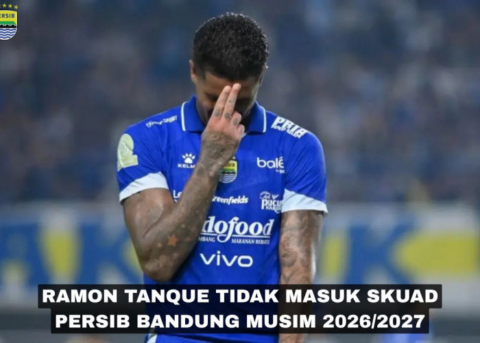 Nama Ramon Tanque Hilang dari Skuad Persib Bandung Musim 2026/2027! Ternyata Ini Alasannya