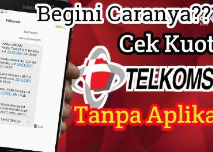 Cara Mudah Cek Kuota Telkomsel Tanpa Aplikasi MyTelkomsel