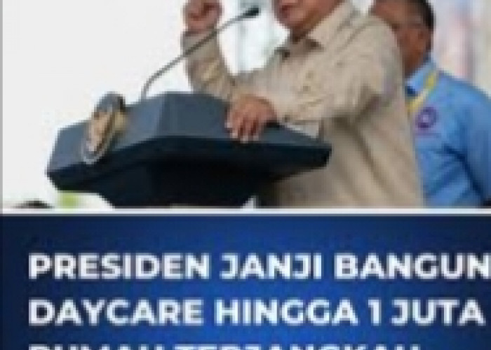 Prabowo Janji Bangun Daycare hingga 1 Juta Rumah Terjangkau untuk Pekerja