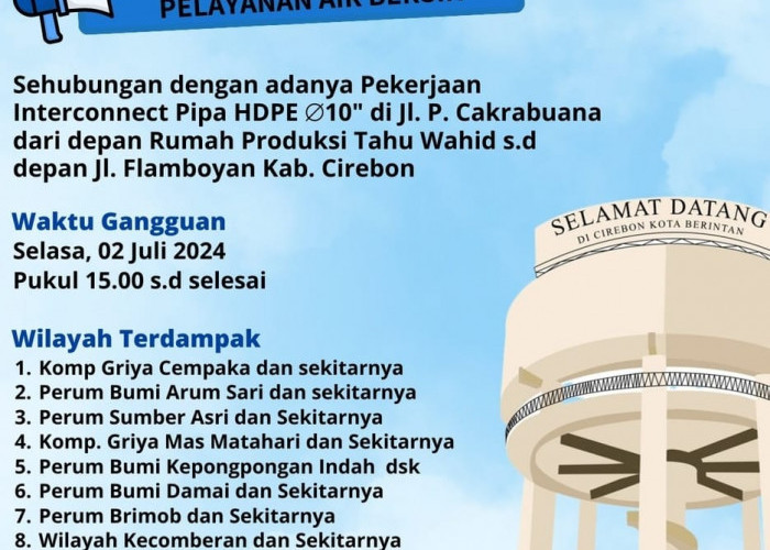 Besok PDAM Kota Cirebon Pasang Pipa, Inilah Wilayah yang Terdampak Gangguan Distribusi Air Bersih 
