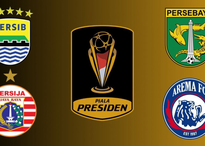Update Klasemen Piala Presiden 2026: El Clasico Indonesia dan Derbi Jawa Timur Terjadi di Semifinal!