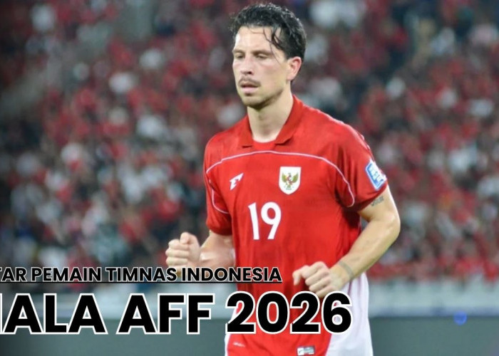 Prediksi Daftar Pemain Timnas Indonesia Piala AFF 2026: Debut Mitchell Baker hingga Pemain Kunci Timnas! 
