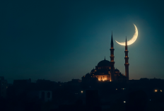 Jangan Terlewat! Inilah Keutamaan Malam Lailatul Qadar di Akhir Ramadhan