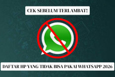WhatsApp Tidak Bisa Dipakai di HP Ini Mulai 8 September 2026, Cek Perangkat yang Anda Pakai Sekarang!