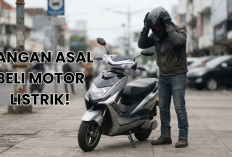 Jangan Beli Motor Listrik Sebelum Tahu 3 Kekurangan Motor Listrik Berikut Ini, Nomor 1 Paling Penting!