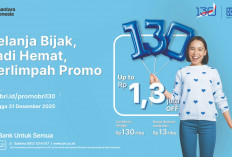 Manjakan Nasabah di HUT ke-130, BRI Tebar Ragam Promo Diskon Spesial hingga Suku Bunga KPR Spesial 1,30 Persen
