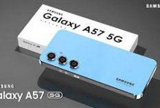 Baru Keluar, Galaxy A57 Langsung Jadi Incaran! Ini Alasannya