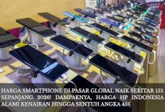Harga HP Naik hingga 45 Persen di 2026! Ternyata Ini Biang Kerok yang Bikin Smartphone Makin Mahal