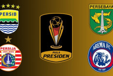 Update Klasemen Piala Presiden 2026: El Clasico Indonesia dan Derbi Jawa Timur Terjadi di Semifinal!