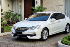 Panduan Memilih Honda Accord 2018 Bekas, Kenali Tipe VTi, VTi-L, Mesin 176 PS dan Kondisinya